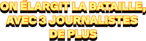 On élargit la bataille