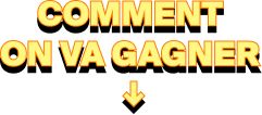 comment on va gagner ↓